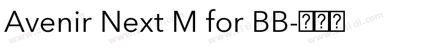 Avenir Next M for BB字体转换